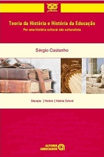 CASTANHO S Teoria da História e H da Educação Teoria da história e história da educação