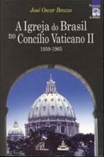 BEOZZO J O A Igreja do Brasil no Concilio Vaticano II Concílio Vaticano II